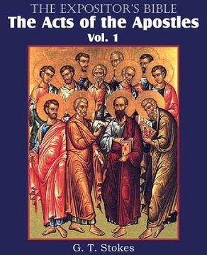 portada The Expositor's Bible The Acts of the Apostles, Vol. 1