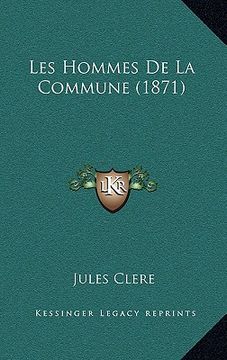 portada Les Hommes De La Commune (1871) (en Francés)