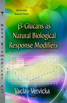 portada B-Glucans as Natural Biological Response Modifiers (Biochemistry Research Trends) (in English)