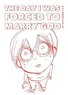 portada The Day I Was Forced to Marry God (en Inglés)