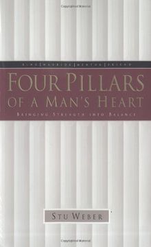 portada Four Pillars of a Man's Heart: Bringing Strength Into Balance (in English)