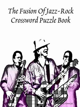 portada The Fusion of Jazz-Rock Crossword Puzzle Book