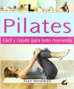 portada Pilates: Facil y Rapido para todo momento (in Spanish)