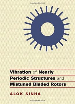 portada Vibration of Nearly Periodic Structures and Mistuned Bladed Rotors