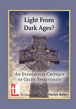 portada light from dark ages? an evangelical critique of celtic spirituality (en Inglés)