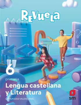 portada Lengua Castellana y Literatura. 6 Primaria. Revuela. Comunidad Valenciana