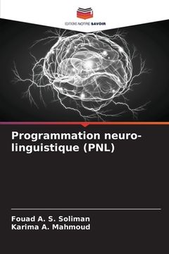 portada Programmation neuro-linguistique (PNL) (in French)