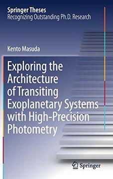 portada Exploring the Architecture of Transiting Exoplanetary Systems with High-Precision Photometry (Springer Theses)
