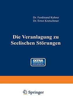 Die Veranlagung zu Seelischen Störungen (en Alemán)