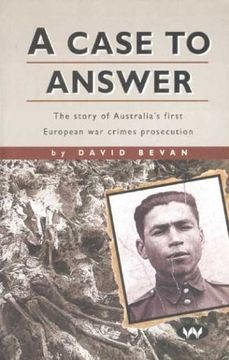 portada A Case to Answer: The story of Australia's first European war crimes prosecution