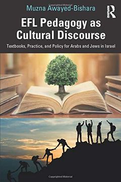 portada Efl Pedagogy as Cultural Discourse: Textbooks, Practice, and Policy for Arabs and Jews in Israel (en Inglés)