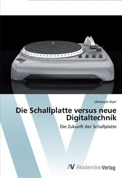 portada Die Schallplatte versus neue Digitaltechnik: Die Zukunft der Schallplatte
