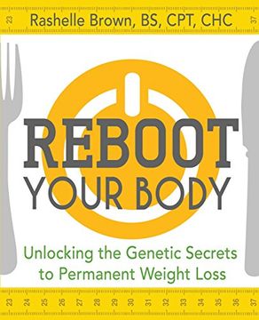 portada Reboot Your Body: Unlocking the Genetic Secrets to Permanent Weight Loss (en Inglés)