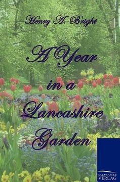 portada a year in a lancashire garden (en Inglés)