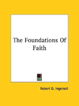 portada the foundations of faith (en Inglés)