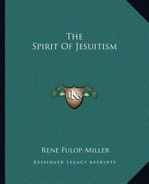 portada the spirit of jesuitism (in English)