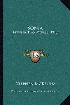 portada sonia: between two worlds (1918) (en Inglés)
