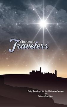 portada Christmas Travelers: Daily Readings for the Christmas Season (en Inglés)