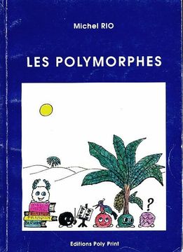 portada Les Polymorphes - Michel rio