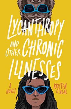 portada Lycanthropy and Other Chronic Illnesses: A Novel (in English)