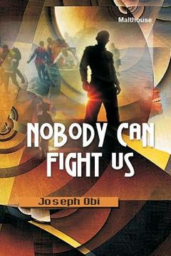 portada Nobody Can Fight Us (in English)