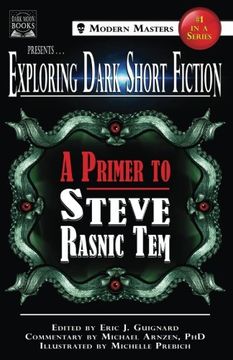 portada Exploring Dark Short Fiction #1: A Primer to Steve Rasnic Tem: Volume 1