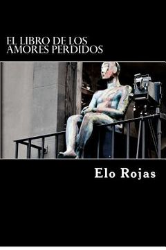 portada el libro de los amores perdidos (in Spanish)