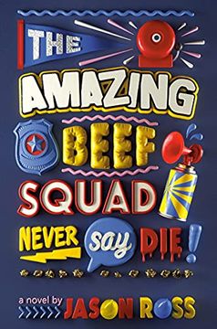 portada The Amazing Beef Squad: Never Say Die! (en Inglés)