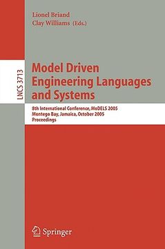 portada model driven engineering languages and systems: 8th international conference, models 2005, montego bay, jamaica, october 2-7, 2005, proceedings