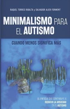 portada Minimalismo Para El Autismo: Cuando menos significa más (in Spanish)