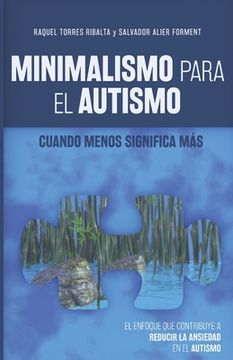 portada Minimalismo Para El Autismo: Cuando menos significa más