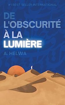 portada De L'obscurité à la Lumière: Réflexions poétiques inspirées par les enseignements de l'islam (en Francés)