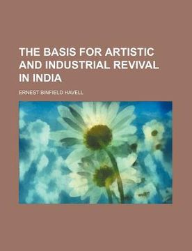 portada the basis for artistic and industrial revival in india
