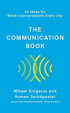 portada The Communication Book: 44 Ideas for Better Conversations Every day (en Inglés)