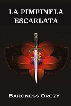 portada La Pimpinela Escarlata: The Scarlet Pimpernel, Spanish Edition