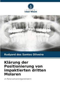 portada Klärung der Positionierung von impaktierten dritten Molaren (in German)