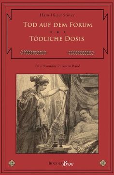 portada Tod auf dem Forum / Tödliche Dosis: Zwei C.V.T. Romane in einem Band (en Alemán)