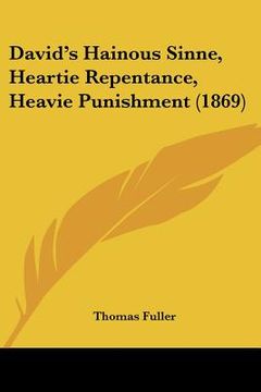 portada david's hainous sinne, heartie repentance, heavie punishment (1869) (en Inglés)