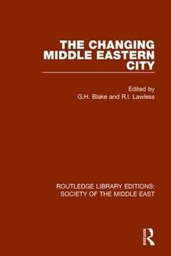 portada The Changing Middle Eastern City (en Inglés)