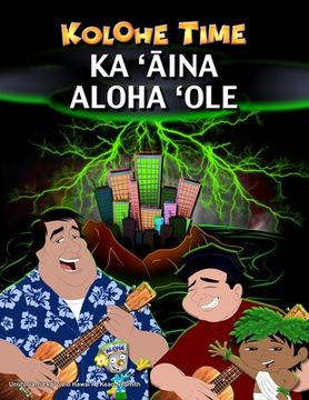 portada Kolohe Time: Ka 'Āina Aloha 'Ole