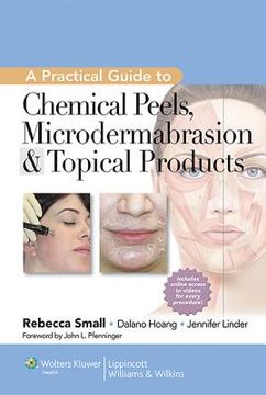 portada A Practical Guide to Chemical Peels, Microdermabrasion & Topical Products (in English)