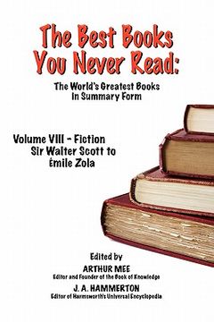 portada the best books you never read: vol viii - fiction - scott to zola (en Inglés)