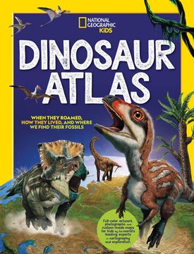 portada National Geographic Kids Dinosaur Atlas (in English)