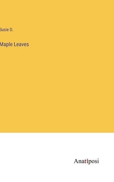 portada Maple Leaves (en Inglés)