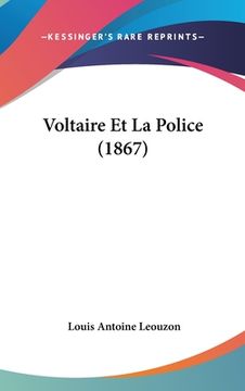 portada Voltaire Et La Police (1867) (en Francés)
