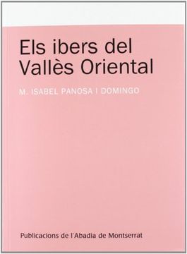 portada Els ibers del Vallès Oriental (Textos i Estudis de Cultura Catalana) (en Catalá)