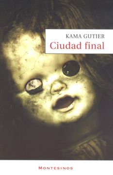 portada Ciudad Final (Narrativa) (in Spanish)