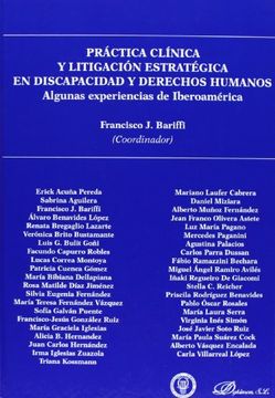 portada Práctica Clínica y Litigación Estratégica en Discapacidad y Derechos Humanos: Algunas Experiencias de Iberoamérica