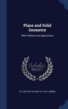 portada Plane and Solid Geometry: With Problems and Applications (en Inglés)