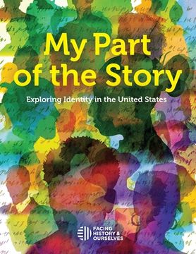 portada My Part of the Story: Exploring Identity in the United States 